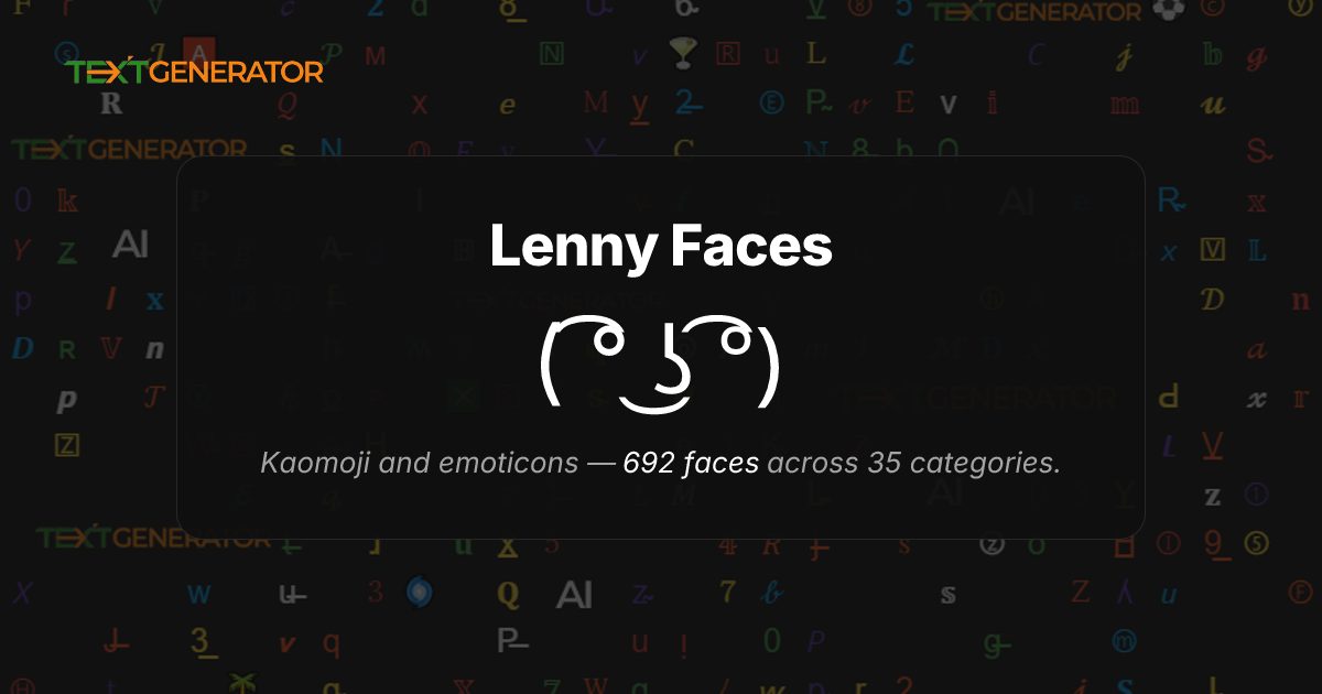 Lenny Face Copy Paste ( ͡° ͜ʖ ͡°) ¯\_(ツ)_/¯