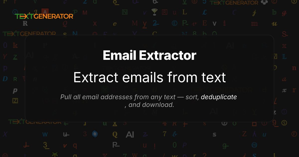 Email Extractor — Extract Email Addresses from Any Text