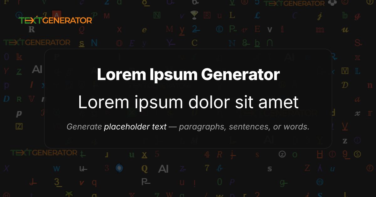Lorem Ipsum Generator — Placeholder Text in Seconds